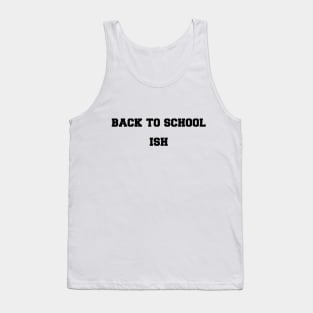 Back to school-ish Shirt, Zoom Teaching Shirts, Teacher Life Tee, Teacher Shirt, Teacher Gift Tank Top
